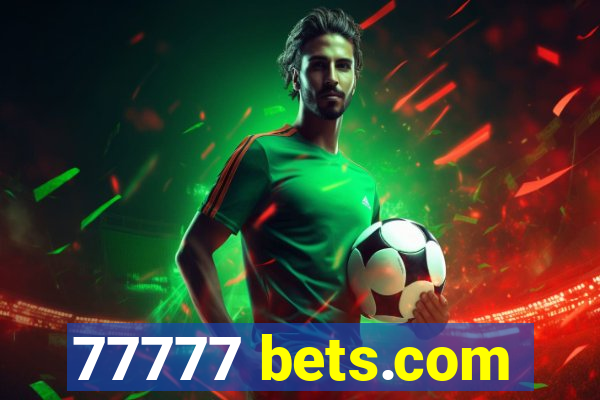 77777 bets.com